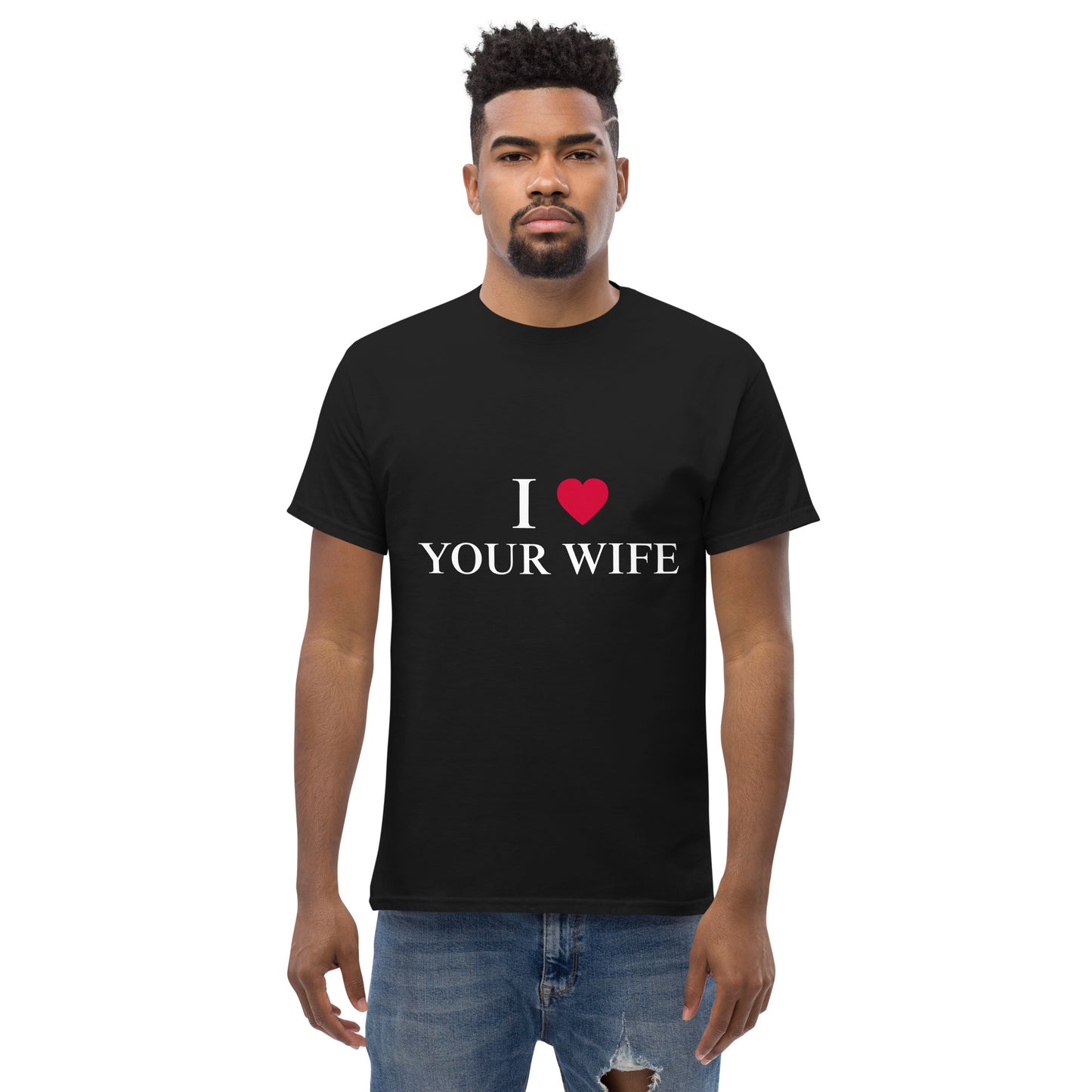 I Love Your Wife